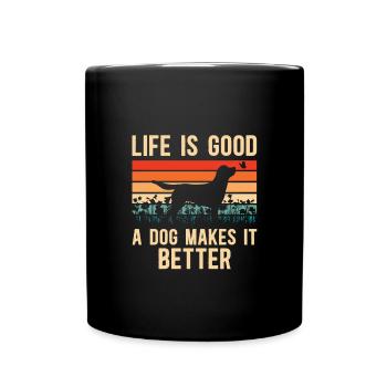 La vie est bonne Un chien le rend meilleur - Mug uni - noir - Devant