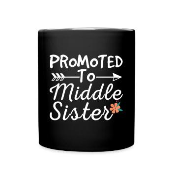 Beförderung zur mittleren Schwester Design für die - Tasse einfarbig - Schwarz - Vorne