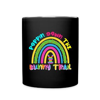 Poppin Down The Rabbit Trail Rabbit Pop It Rainbow - Tasse einfarbig - Schwarz - Vorne