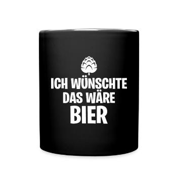 Ich wünschte das wäre Bier - Tasse einfarbig - Schwarz - Vorne