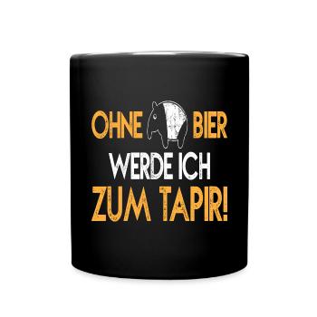 Ohne Bier werde ich zum Tapir - Tasse einfarbig - Schwarz - Vorne