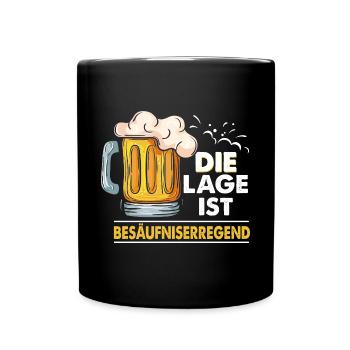 Die Lage ist besäufniserregend - Tasse einfarbig - Schwarz - Vorne