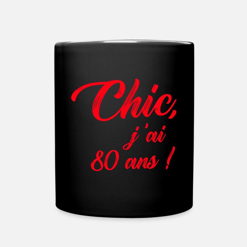 anniversaire chic j'ai 80 ans ! rouge - Mug uni - noir