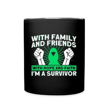 With hope and faith I am a survivor - Full Colour Mug - black - Front