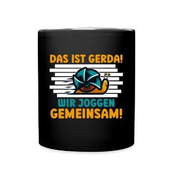 Das ist Gerda Wir joggen gemeinsam, Laufen, Rennen - Tasse einfarbig - Schwarz - Vorne