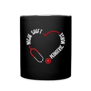Night Shift Pediatric Nurse Stethoscope Nursing - Tasse einfarbig - Schwarz - Vorne