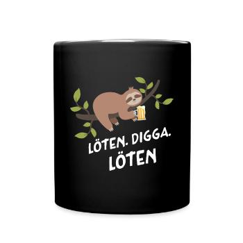 Löten Digga Löten - Tasse einfarbig - Schwarz - Vorne