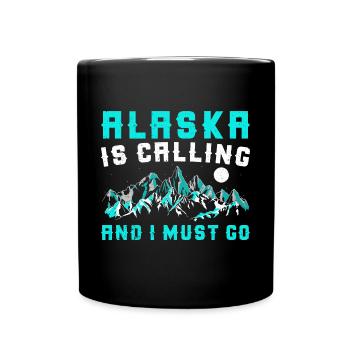 L’Alaska appelle et je dois y aller - Mug uni - noir - Devant