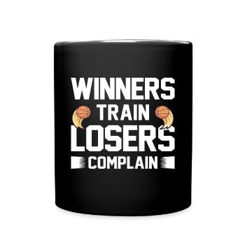 Winners Train Losers Complain - Basketball player - Full Colour Mug - black - Front