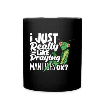 Insect Bug Collector I Just Really Like Praying - Full Colour Mug - black - Front