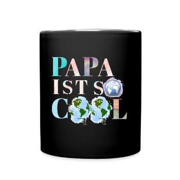 Papa ist so cool den Vater sein ist so super toll - Tasse einfarbig - Schwarz - Vorne