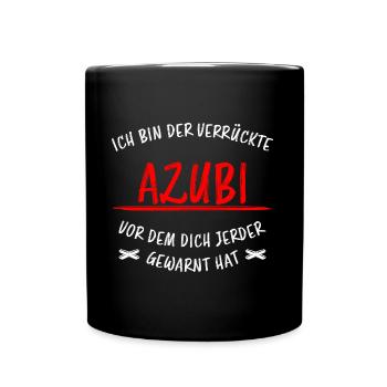 Azubi Witz Spruch Lehrling Auszubildende Geschenk - Tasse einfarbig - Schwarz - Vorne