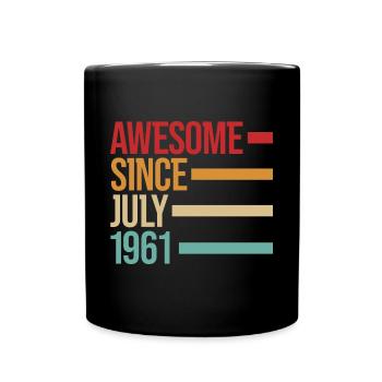 Geburstag Awesome Since July 1961 - Full Colour Mug - black - Front