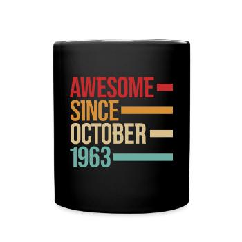 Geburstag Awesome Since October 1963 - Full Colour Mug - black - Front