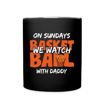 On Sundays We Watch basketball With Daddy - Mug uni - noir - Devant