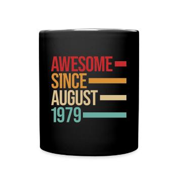 Geburstag Awesome Since August 1979 - Full Colour Mug - black - Front