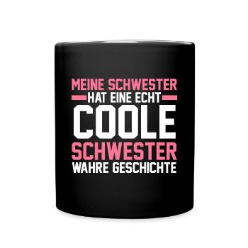 Geschwister Familie Schwestern Schwester - Tasse einfarbig - Schwarz - Vorne
