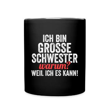 Geschwister Familie Schwestern Schwester - Tasse einfarbig - Schwarz - Vorne