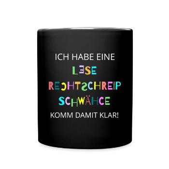 LRS Lese-Rechtschreib-Schwäche Rechtschreibung - Tasse einfarbig - Schwarz - Vorne