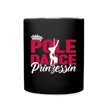 Pole Dance Prinzessin - Tasse einfarbig - Schwarz - Vorne