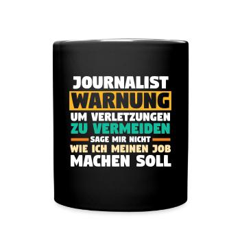Reporter Journalistik Journalist - Tasse einfarbig - Schwarz - Vorne