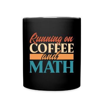 Running On Coffee And Math - Full Colour Mug - black - Front