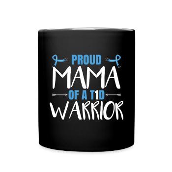 Proud Mama Of A T1D Warrior - Full Colour Mug - black - Front