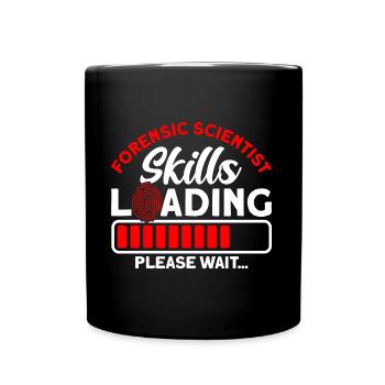 Skills Loading Please wait Forensic Science - Full Colour Mug - black - Front