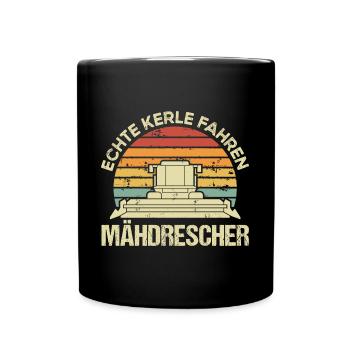 Lustiger Mähdrescher fahren Spruch Landwirt - Tasse einfarbig - Schwarz - Vorne