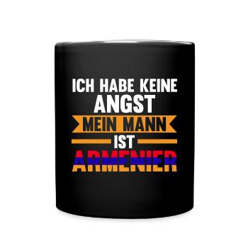 Ich habe keine Angst mein Mann ist Armenier - Tasse einfarbig - Schwarz - Vorne