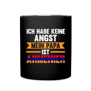 Ich habe keine Angst mein Papa ist Armenier - Tasse einfarbig - Schwarz - Vorne