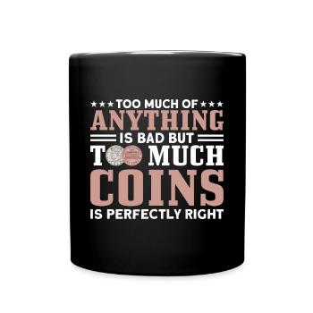 Coin Collector Numismatics Coin Collecting Coin Collection - Full Colour Mug - black - Front