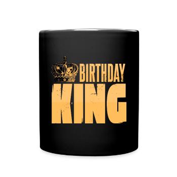 Birthday King with a Crown Happy Birthday - Tasse einfarbig - Schwarz - Vorne