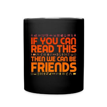 Archaeologist - If You Can Read This - Full Colour Mug - black - Front