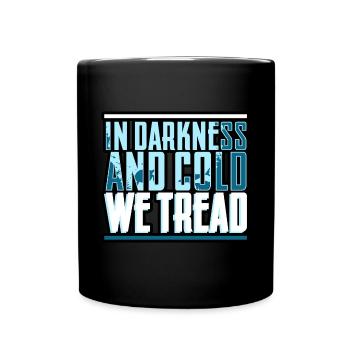 Saturation Diver - In Darkness And Cold, We Tread - Full Colour Mug - black - Front