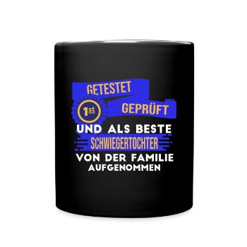 Beste Schwiegertochter der Welt. - Tasse einfarbig - Schwarz - Vorne