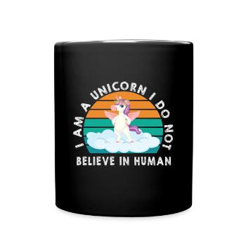 Lustiger Einhorn Spruch I Einhörner - Tasse einfarbig - Schwarz - Vorne