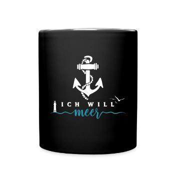 Ich will Meer - Anker Wellen Nordsee - Tasse einfarbig - Schwarz - Vorne