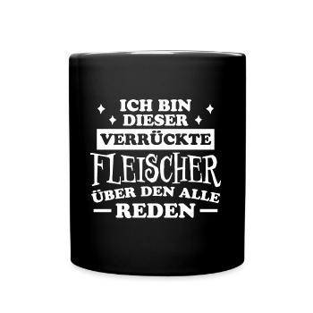 Fleischer Metzger Lustig Spruch Fleischer Geschenk - Tasse einfarbig - Schwarz - Vorne