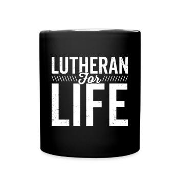 Lutherans for Life Religion Confirmation - Full Colour Mug - black - Front