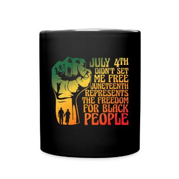 July 4th Didn't Send Me Free - Full Colour Mug - black - Front