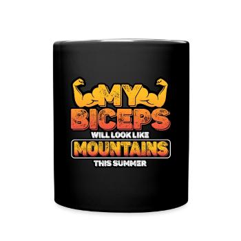 My Biceps Will Look Like Mountains This Summer - Full Colour Mug - black - Front