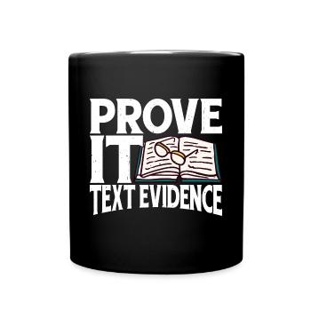 Prove It, Text Evidence 37 - Full Colour Mug - black - Front