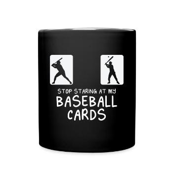 Drôle Arrêtez de regarder mes cartes de baseball Trader Col - Mug uni - noir - Devant