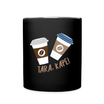 Tara Kape Kaffeedesign für stolze Pinoys - Tasse einfarbig - Schwarz - Vorne