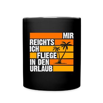 Sommerurlaub Urlauber Urlaub - Tasse einfarbig - Schwarz - Vorne