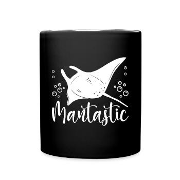 Manta Ray Mantastic Manta Rays Lover Stingray - Tasse einfarbig - Schwarz - Vorne