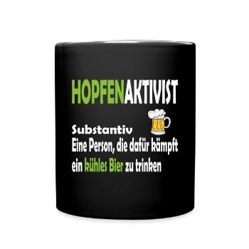 Hopfenaktivist Eine Person die für ihr kühles Bier - Tasse einfarbig - Schwarz - Vorne