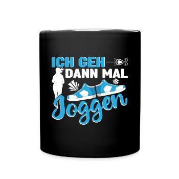 Joggen Jogging Ich geh dann mal laufen - Tasse einfarbig - Schwarz - Vorne