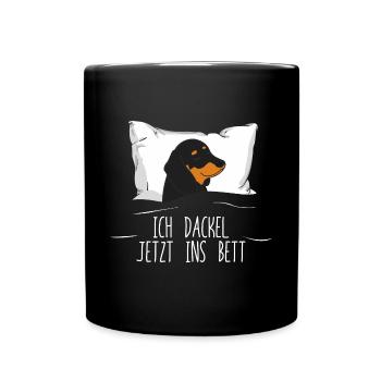 Ich Dackel Jetzt Ins Bett Schlafshirt Dackel - Tasse einfarbig - Schwarz - Vorne